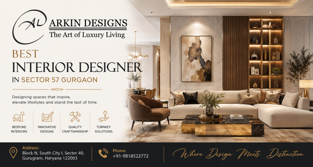 Best interior designer in sector 57 Gurgaon